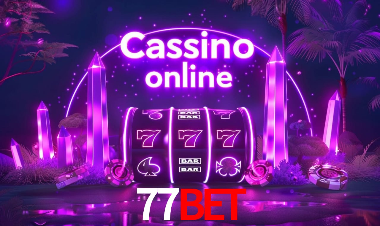 77bet - cassino ao vivo